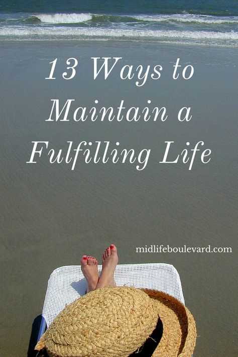 17 simple ways live fulfilling worthwhile life