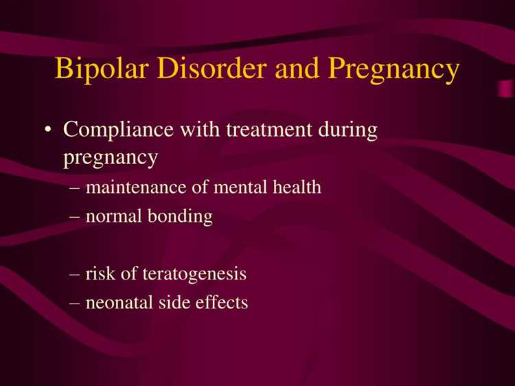 Bipolar affective disorder and pregnancy