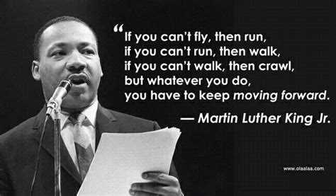 Dale carnegie principlemartin luther king quote keep moving forward