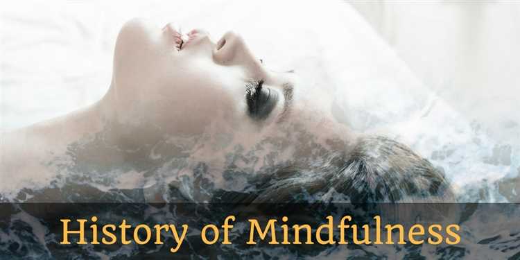 The Origins of Mindfulness