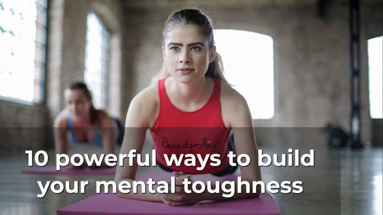 How to build your mental toughness