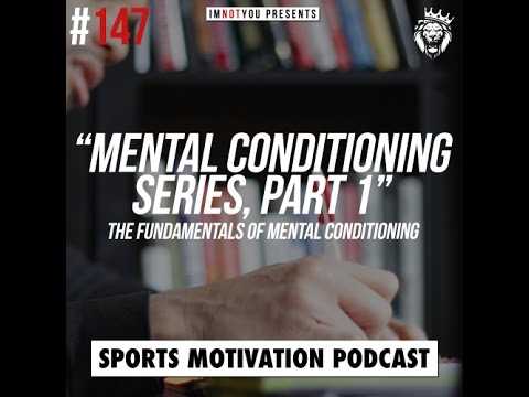 Mental conditioning