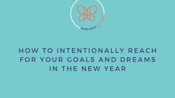Reconnect with your goals and dreams