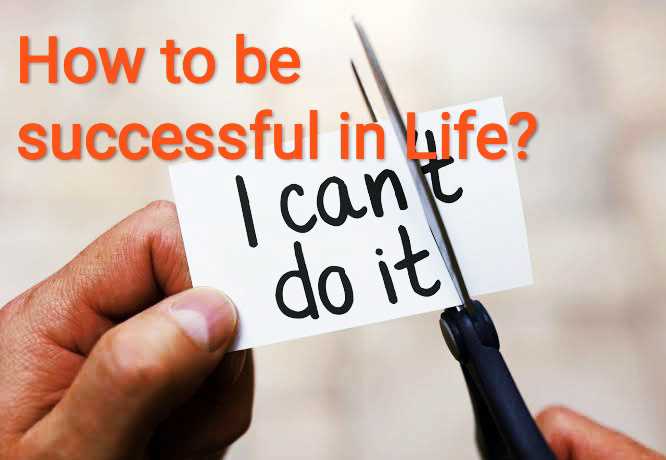Tips how to be successful in life