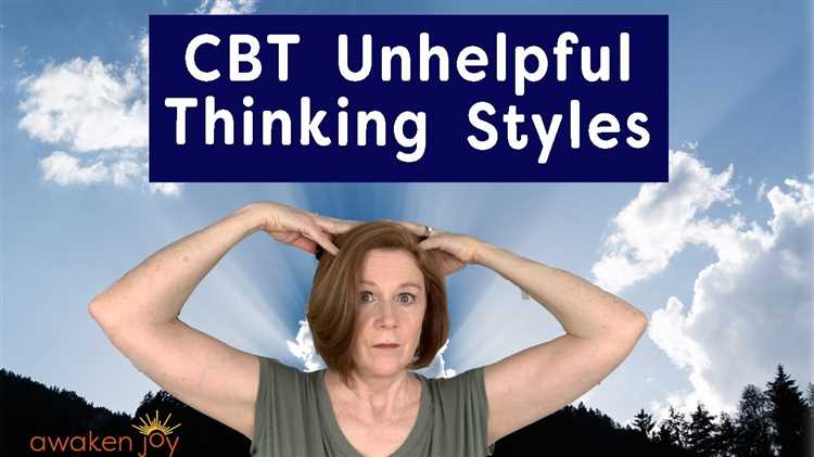 Unhelpful thinking styles cbt