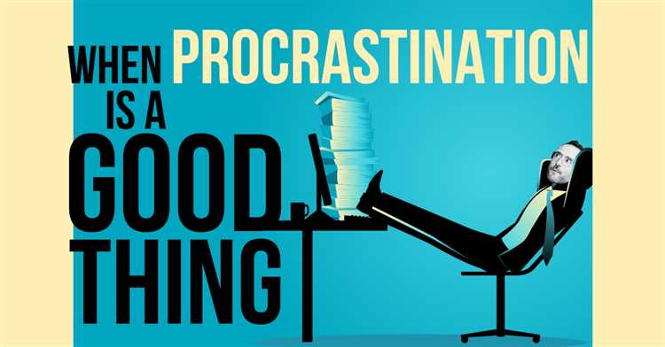 Why procrastination is bad