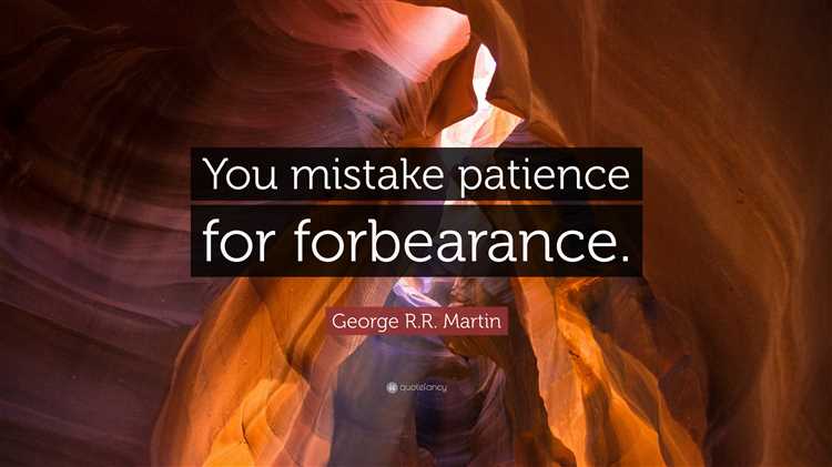 Forbearance quotes