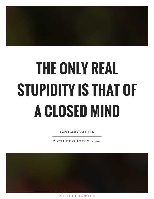 A closed mind quote