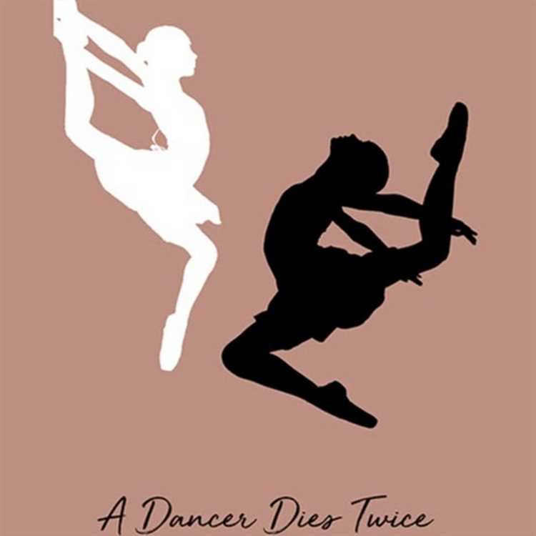 A dancer dies twice quote