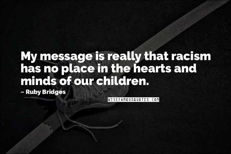 A famous quote from ruby bridges