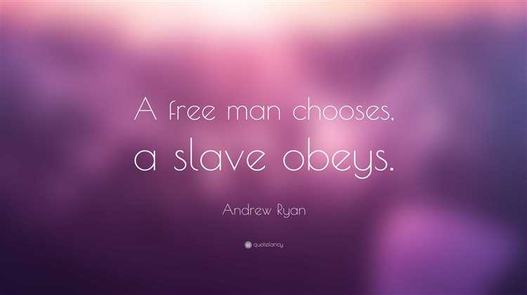 A man chooses a slave obeys quote
