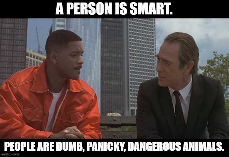 A person is smart mib quote