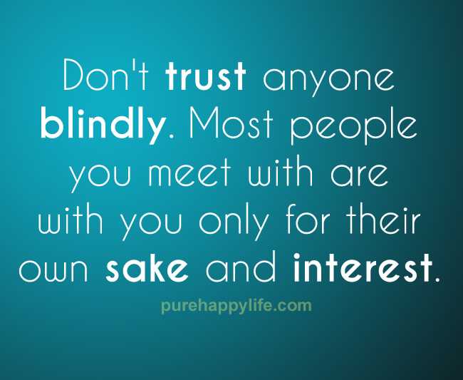A person who doesn't trust anyone quotes