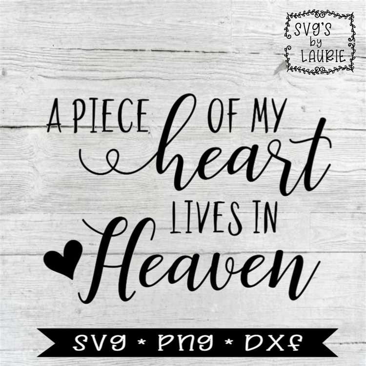 A piece of my heart is in heaven quotes