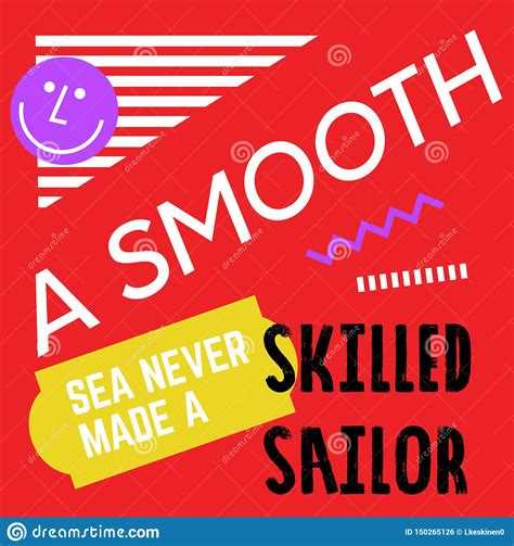 A skilled sailor quote