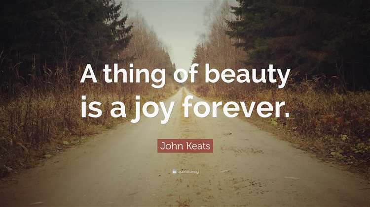 A thing of beauty is a joy forever quote