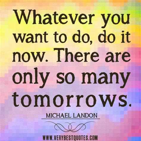 Do it now quotes
