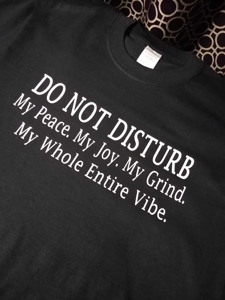Do not disturb my peace quotes