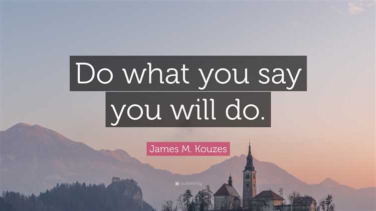 Do what you say quotes