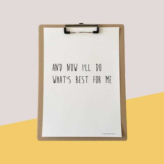 Do what's best for me quotes