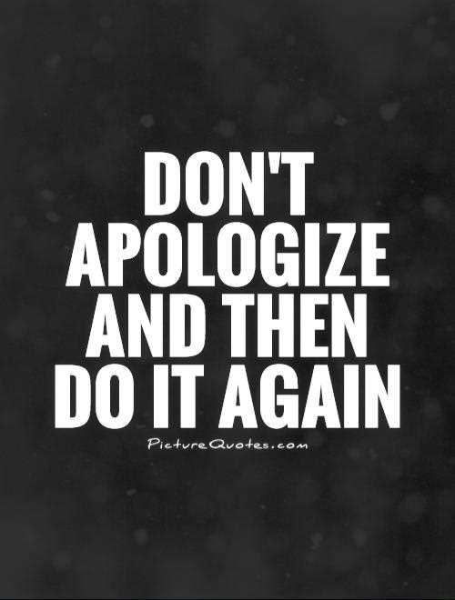 Don t apologize quotes
