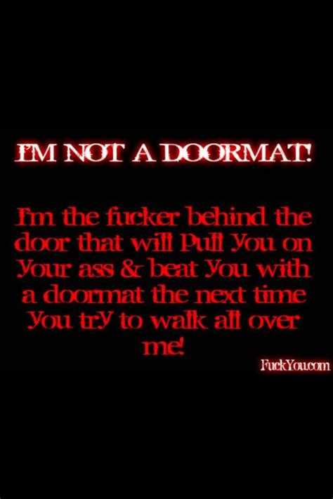 Don t be a doormat quote