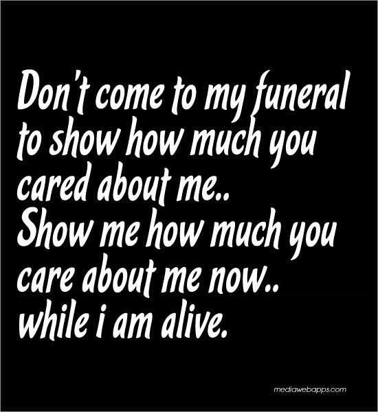 Don't Come to My Funeral Quotes