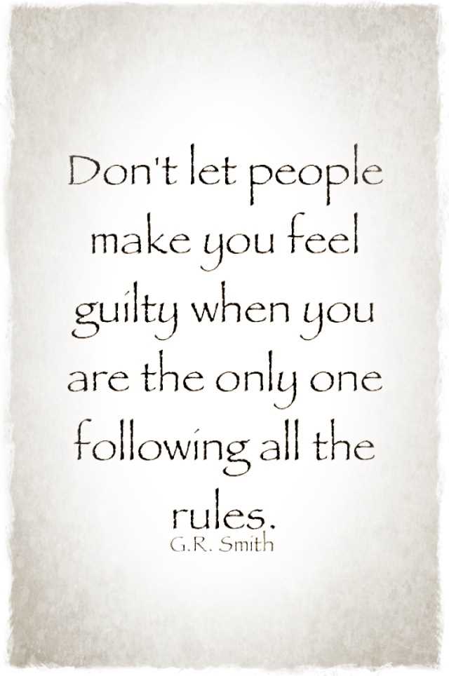 Don t feel guilty quotes