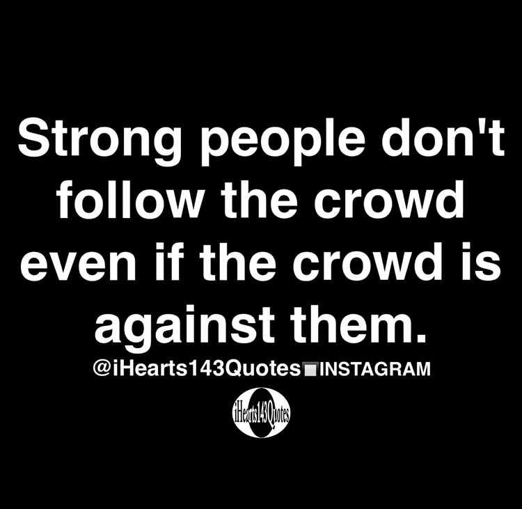 Don t follow the crowd quotes