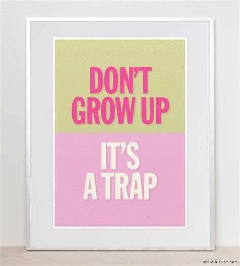 Don t grow up quotes