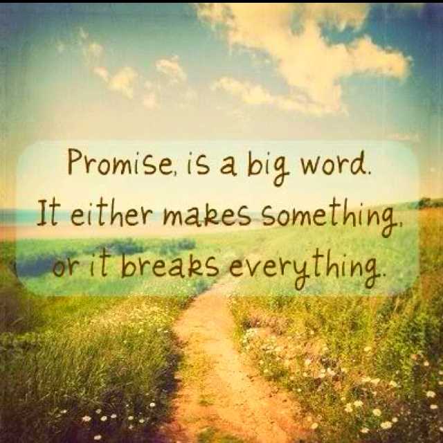 Don t make promises you can t keep quotes