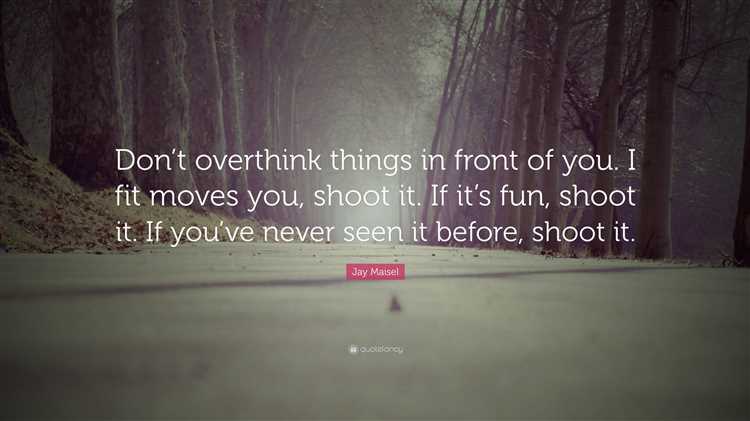 Don t overthink quotes