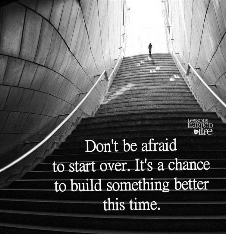 Don't be afraid to start over quote