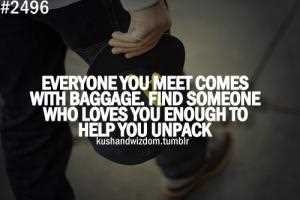 Don't carry baggage quotes