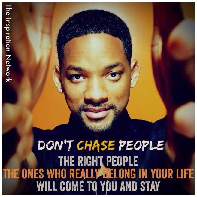 Don't chase people quotes