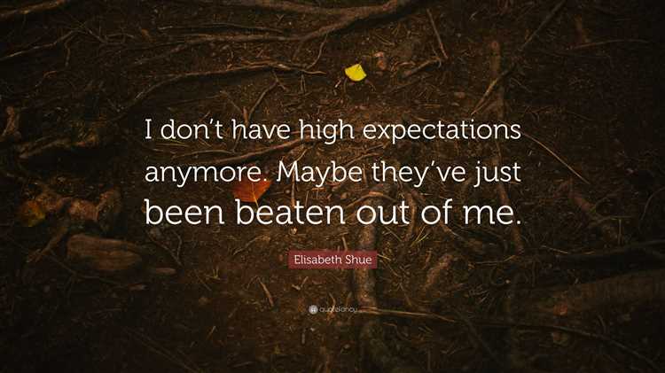 Don't have expectations quotes