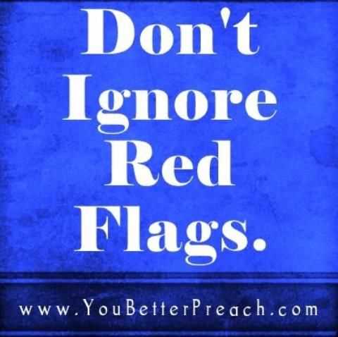 Don't ignore the red flags quotes