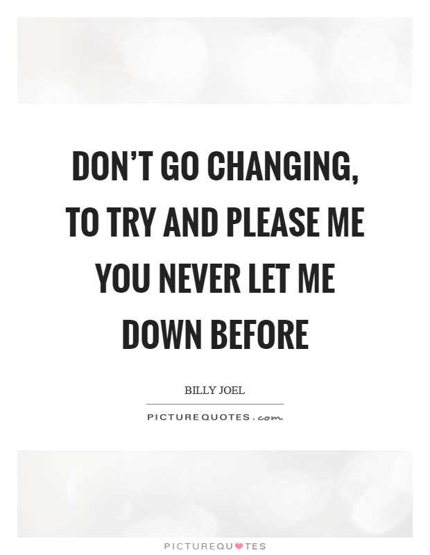 Don't let me down quotes