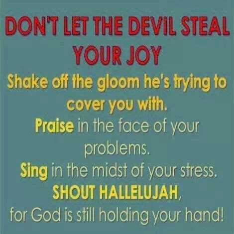 Don't let the devil steal your joy quotes