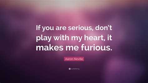 Don't play with my heart quotes