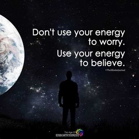 Don't use your energy to worry quote