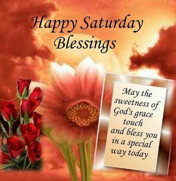 Have a blessed saturday quotes