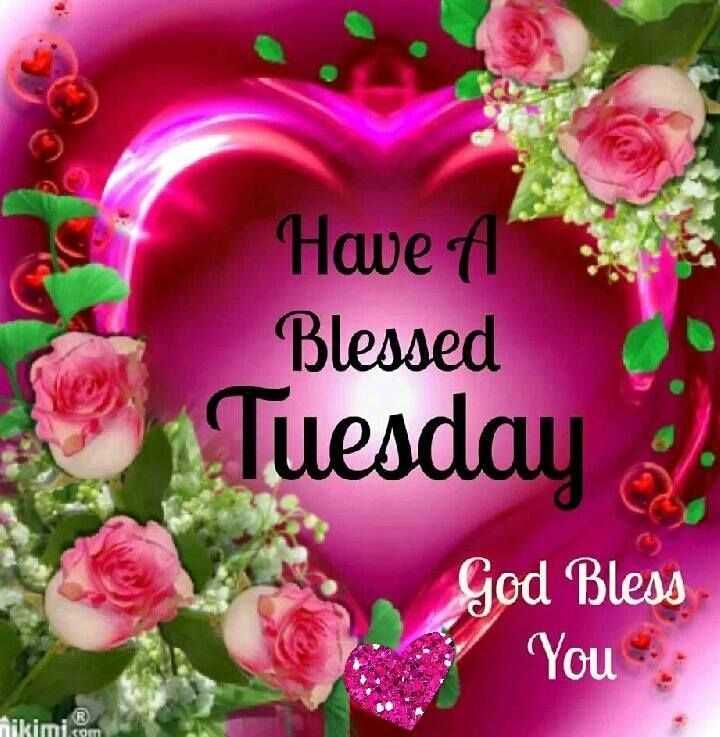 Have a blessed tuesday quotes