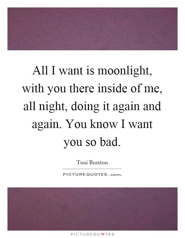 How bad i want you quotes
