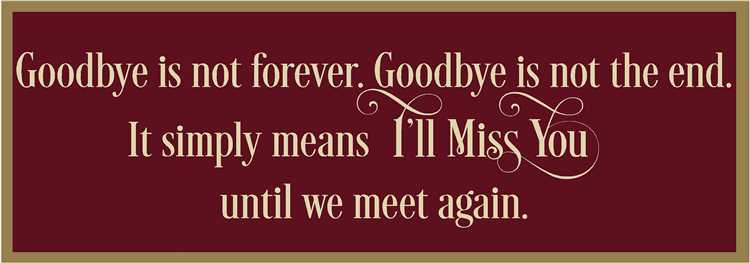 Is not a goodbye quotes