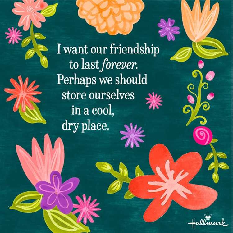 May this friendship last forever quotes