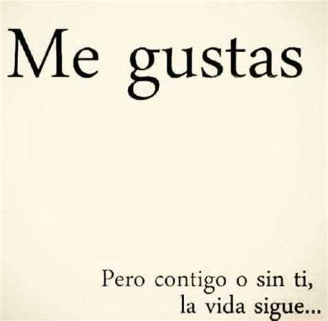 Me gustas quotes