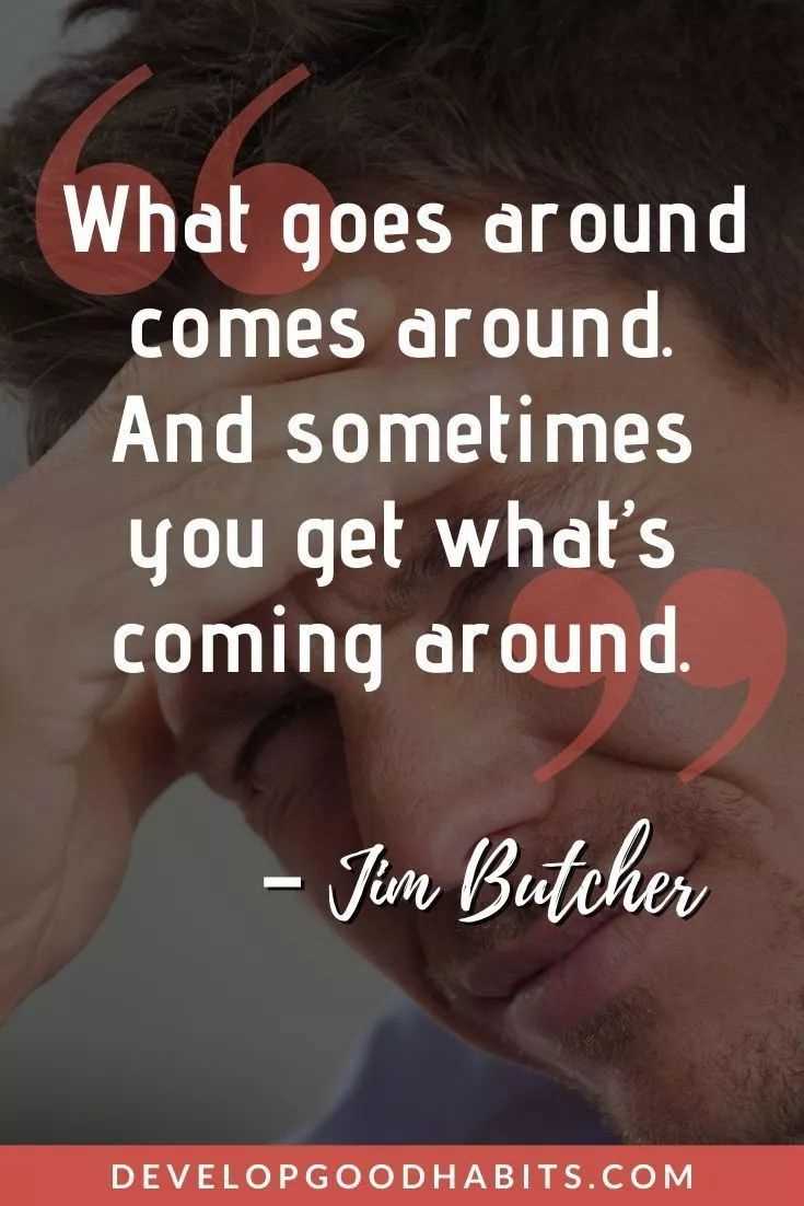What goes around comes around karma quotes
