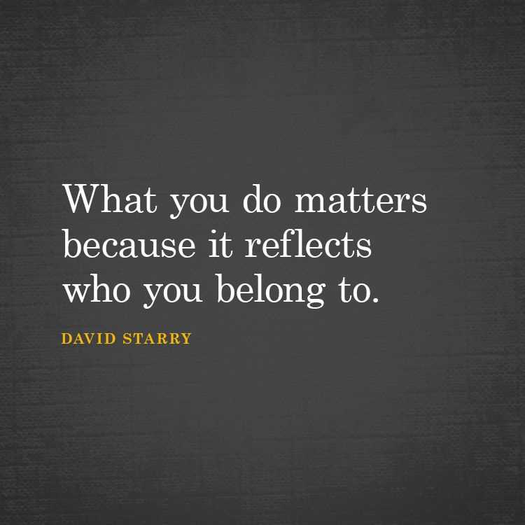 What you do matters quotes