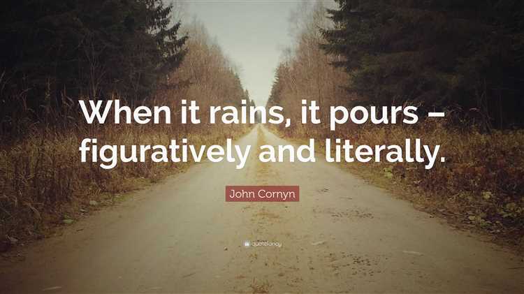 When it Rains it Pours Quote